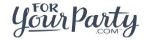 For Your Party